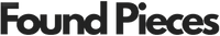 FOUND PIECES